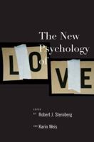 The New Psychology of Love 030013617X Book Cover