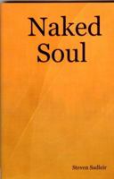 Naked Soul 1365689573 Book Cover