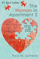 The Woman in Apartment 2: A Story of Love, Loss, and Learning to Let Go 1963793811 Book Cover