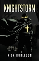 Knightstorm: Origin of the Knight B0G6BBRPHP Book Cover