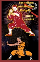 Techniken von Shaolin, Kung-Fu B09ZCX7LLH Book Cover