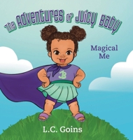 The Adventures of Juicy Baby B0DWHYGNWS Book Cover
