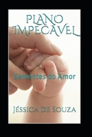 Plano Impecável: Sementes do Amor B08FS38VWW Book Cover