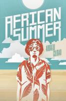 African Summer: The Story of a Fish out of Water 1482731061 Book Cover