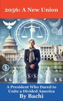 2056: A New Union B0F5LN62B8 Book Cover