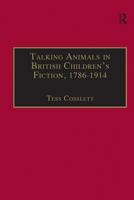 Talking Animals in British Children's Fiction 1786-1914 0754636569 Book Cover