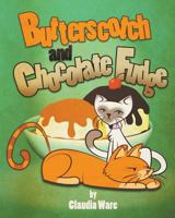 Butterscotch and Chocolate Fudge 1939289386 Book Cover