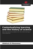 Contextualizing learning and the history of science 6209499864 Book Cover