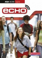 Echo: AQA GCSE German Higher Student Book 0435720333 Book Cover