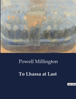 To Lhassa at Last B0CT2845W8 Book Cover
