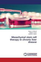 Mesechymal stem cell therapy in chronic liver disease 3659566403 Book Cover