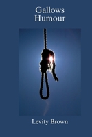 Gallows Humour 1068239182 Book Cover