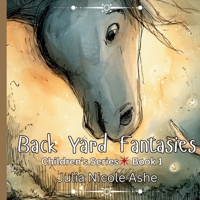 Back Yard Fantasies B0GR8GMQ8L Book Cover