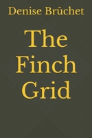 The Finch Grid B0F47T9KW4 Book Cover