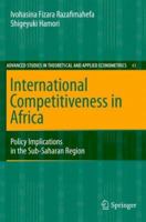 International Competitiveness in Africa: Policy Implications in the Sub-Saharan Region 3540689206 Book Cover