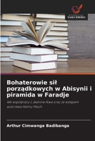 Bohaterowie sil porzadkowych w Abisynii i piramida w Faradje (Polish Edition) 6209905064 Book Cover