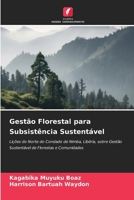 Gestão Florestal para Subsistência Sustentável (Portuguese Edition) 6209694063 Book Cover
