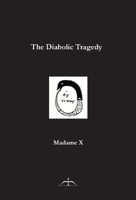 The Diabolic Tragedy 8799955415 Book Cover
