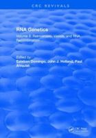 RNA Genetics: Volume II: Retroviruses, Viroids, and RNA Recombination 0367657465 Book Cover