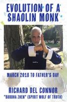 Evolution of a Shaolin Monk 1575514761 Book Cover