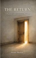 THE RETURN: A Practical Guide to Living as Presence B0GDS9PWLS Book Cover