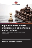 Équilibre entre liberté d'expression et incitation au terrorisme (French Edition) 6209782493 Book Cover