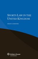 Sports Law in the United Kingdom 9041153411 Book Cover