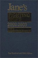 Jane's Fighting Ships 2002-2003 (Jane's Fighting Ships) 0710624328 Book Cover