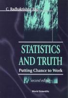 Statistics and Truth: Putting Chance to Work 9810231113 Book Cover