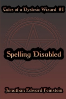 Spelling Disabled 1387841254 Book Cover