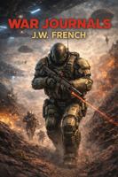 War Journals: Volume 2 B0GTW3FB7W Book Cover