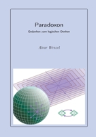 Paradoxon: Gedanken zum logischen Denken 3831143005 Book Cover