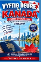 Vyftig Deure na Kanada: Die volledige bloudruk vir immigrasie na Kanada (Afrikaans Edition) B0HJ3CY8QK Book Cover