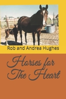 Horses for The Heart 1698324855 Book Cover