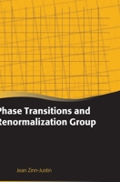 Phase Transitions and Renormalisation Group (Oxford Graduate Texts) 0199227195 Book Cover