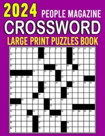 2024 People Magazine Crossword Puzzles Book Large Print: Boost Your Brainpower and Have Fun with an Entertaining Puzzle Collection B0CNNKYW77 Book Cover