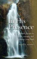 In His Presence 1606478206 Book Cover