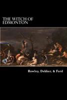 The Witch of Edmonton 0719052475 Book Cover