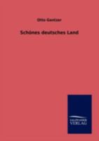 Sch Nes Deutsches Land 3864448778 Book Cover