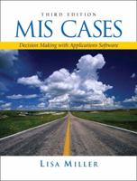 MIS Cases: Decision Making wih Application Software (4th Edition)
