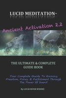 Lucid Meditation : Go Deep. Get High. Live Lucid 1073746828 Book Cover