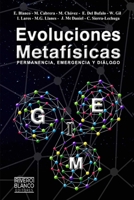 Evoluciones Metaf�sicas: Permanencia, Emergencia y Di�logo B08QC3SL9N Book Cover