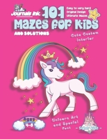 101 Mazes for Kids : SUPER KIDZ Book. Children - Ages 4-8 (US Edition). Rainbow Unicorn Custom Art Interior. 101 Puzzles with Solutions - Easy to Very Hard Learning Levels -Unique Puzzles and Ultimate 1702857905 Book Cover