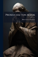 Proseuchai Ton Agion 1149258012 Book Cover