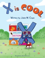 X is Cool 1736431145 Book Cover