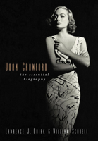 Joan Crawford: The Essential Biography 0813122546 Book Cover
