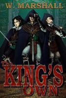 The King's Own (Volume 1) 1546638970 Book Cover