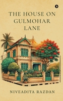 The House On Gulmohar Lane B0F47WRW68 Book Cover