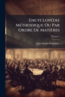 Encyclopédie Méthodique Ou Par Ordre De Matières: Économie Politique Et Diplomatique, Volume 3 1247201791 Book Cover