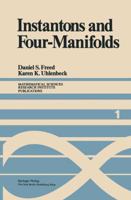 Instantons and Four-Manifolds 1461397057 Book Cover